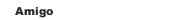 Amigo